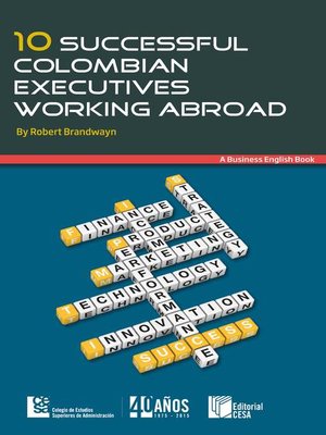 cover image of 10 successful Colombian executives working abroad